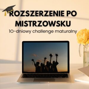 CHALLENGE 10 – ROZSZERZENIE PO MISTRZOWSKU
